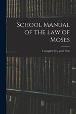 School Manual of the Law of Moses
