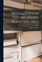 Biographies of Distinguished Scientific Men - Francois Arago - cover