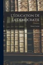 L'Education de la Democratie