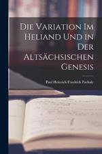 Die Variation im Heliand und in der Altsachsischen Genesis