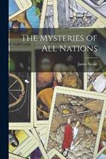 The Mysteries of All Nations