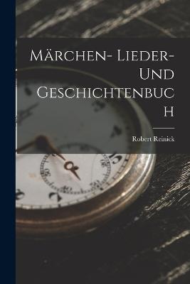 Marchen- Lieder- und Geschichtenbuch - Robert Reinick - cover