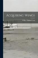 Acquiring Wings - William Bushnell Stout - cover