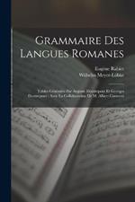 Grammaire Des Langues Romanes: Tables Generales Par Auguste Doutrepont Et Georges Doutrepont; Avec La Collaboration De M. Albert Counson