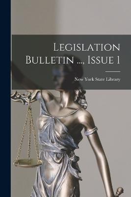 Legislation Bulletin ..., Issue 1 - cover