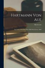 Hartmann Von Aue: Th. Iwein, Oder Der Ritter Mit Dem Löwen. 1888