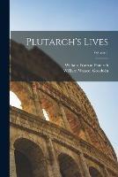 Plutarch's Lives; Volume 1 - William Watson Goodwin,William Watson Plutarch - cover