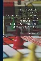 Lehrbuch des Schachspiels. Enthaltend die Analyse der Eroeffnungen und Endungen nebst Beispielen in wirklich gespielten Partieen - Daniel Harrwitz - cover