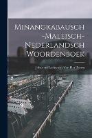 Minangkabausch-Maleisch-Nederlandsch Woordenboek - Johannes Ludovicus Van Der Toorn - cover