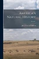 American Natural History; Volume 1 - John Davidson Godman - cover