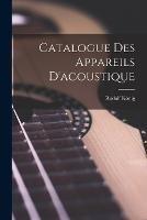 Catalogue Des Appareils D'acoustique