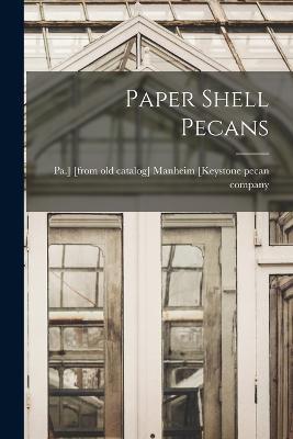 Paper Shell Pecans - cover