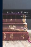 St. Paul at Rome - Charles Merivale - cover