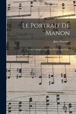 Le portrait de Manon; opera comique en un acte de Georges Boyer
