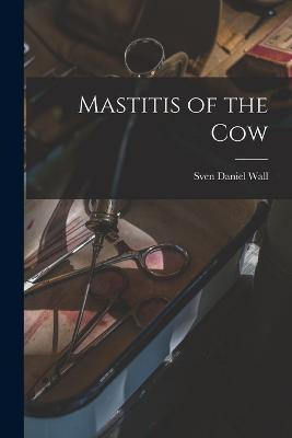 Mastitis of the Cow - cover