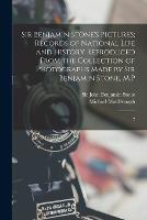 Sir Benjamin Stone's Pictures; Records of National Life and History Reproduced From the Collection of Photographs Made by Sir Benjamin Stone, M.P: 2 - Michael MacDonagh,John Benjamin Stone - cover