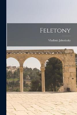 Feletony - Vladimir Jabotinsky - cover