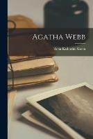 Agatha Webb - Anna Katharine Green - cover