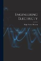 Engineering Electricty - Ralph Gorton Hudson - cover