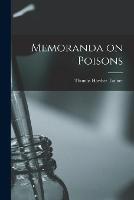 Memoranda on Poisons - Thomas Hawkes Tanner - cover