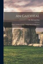 An Gaidheal: Paipeir-Naidheachd Agus Leabhar-Sgeoil Gaidhealach