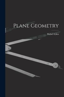 Plane Geometry - Mabel Sykes - cover