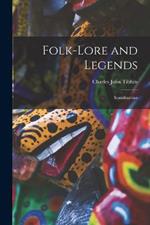 Folk-lore and Legends: Scandinavian