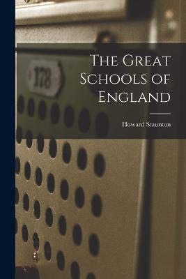 The Great Schools of England - Staunton Howard - cover
