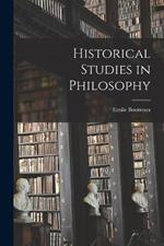 Historical Studies in Philosophy