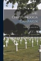The Chattanooga Campaign - Michael Hendrick Fitch - cover