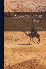 A Diary in the East