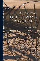 Chemical Fertilizers and Parasiticides - Sidney Hoare Collins - cover