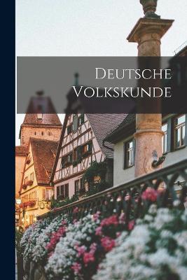 Deutsche Volkskunde - Anonymous - cover