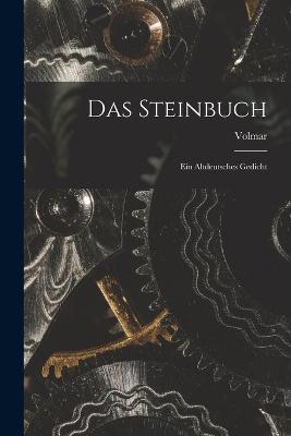 Das Steinbuch: Ein Altdeutsches Gedicht - Volmar - cover