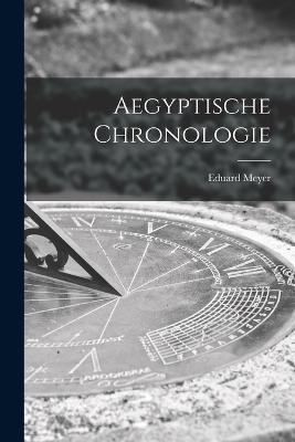 Aegyptische Chronologie - Eduard Meyer - cover