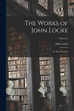The Works of John Locke: In Nine Volumes; Volume 5