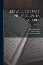 Les Mille Et Une Nuits, Contes Arabes; Volume 4