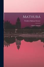 Mathura: A District Memoir