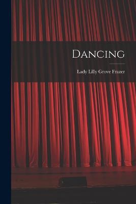 Dancing - Lady Lilly Grove Frazer - cover