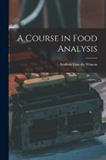 A Course in Food Analysis