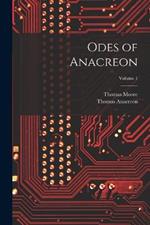 Odes of Anacreon; Volume 1