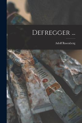 Defregger ... - Adolf Rosenberg - cover