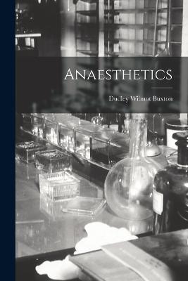 Anaesthetics - Dudley Wilmot Buxton - cover