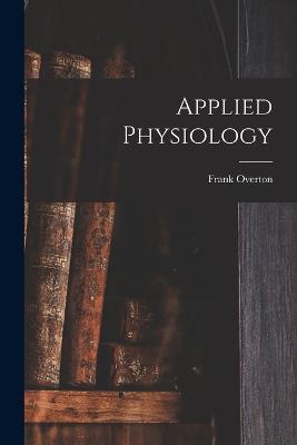 Applied Physiology - Frank Overton - cover