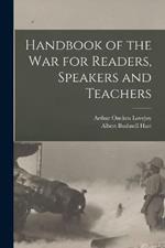 Handbook of the War for Readers, Speakers and Teachers