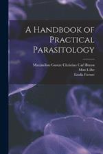 A Handbook of Practical Parasitology