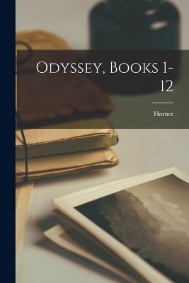 Odyssey, Books 1-12 - Homer - cover