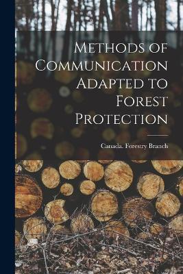 Methods of Communication Adapted to Forest Protection - cover