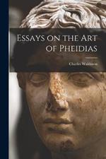 Essays on the art of Pheidias