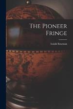 The Pioneer Fringe